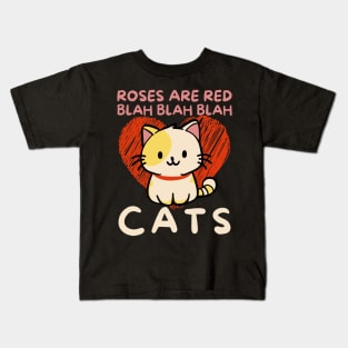 Roses Are Red Blah Cats Kids T-Shirt